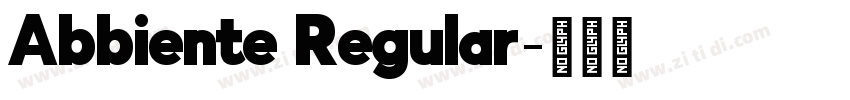 Abbiente Regular字体转换 Abbiente Regular字体转换